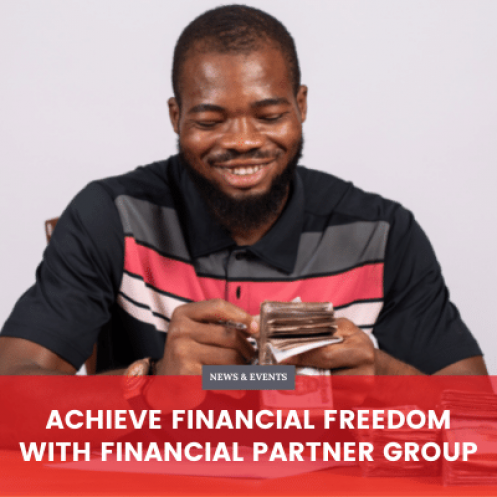 Achieve Financial Freedom with Financial Partner Group